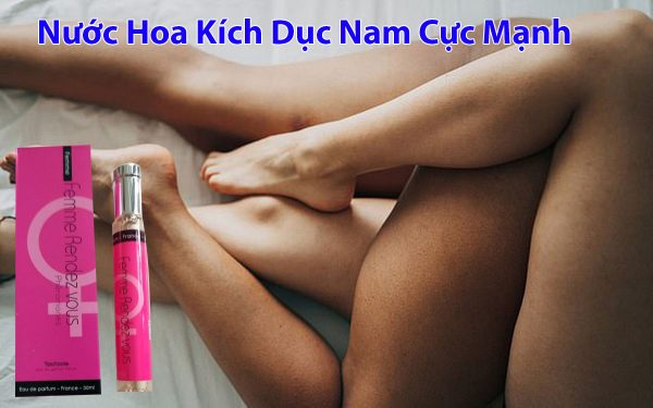 nuoc hoa kich duc femme rendez vous 1